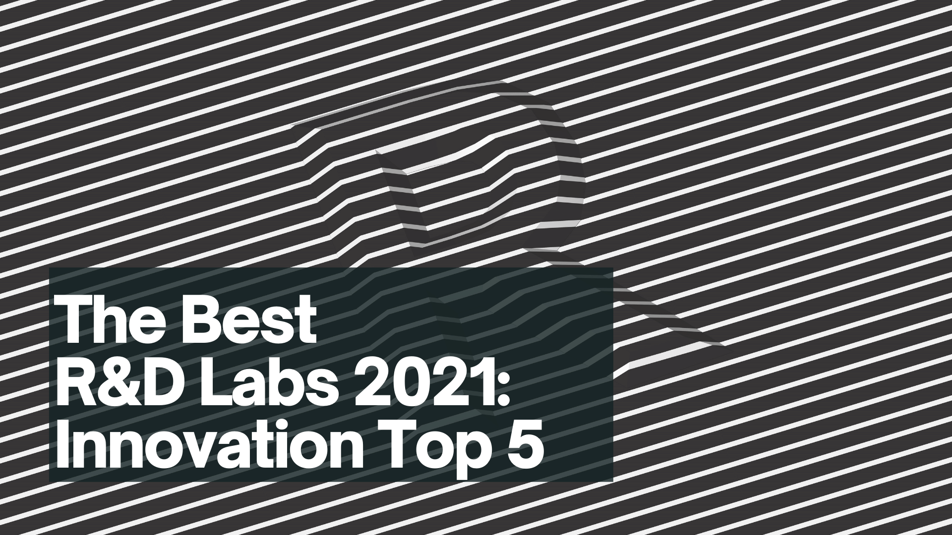 The Best R&D Labs 2021: Innovation Top 5 | Egorithms