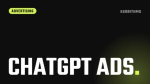 How ChatGPT ads work – Egorithms